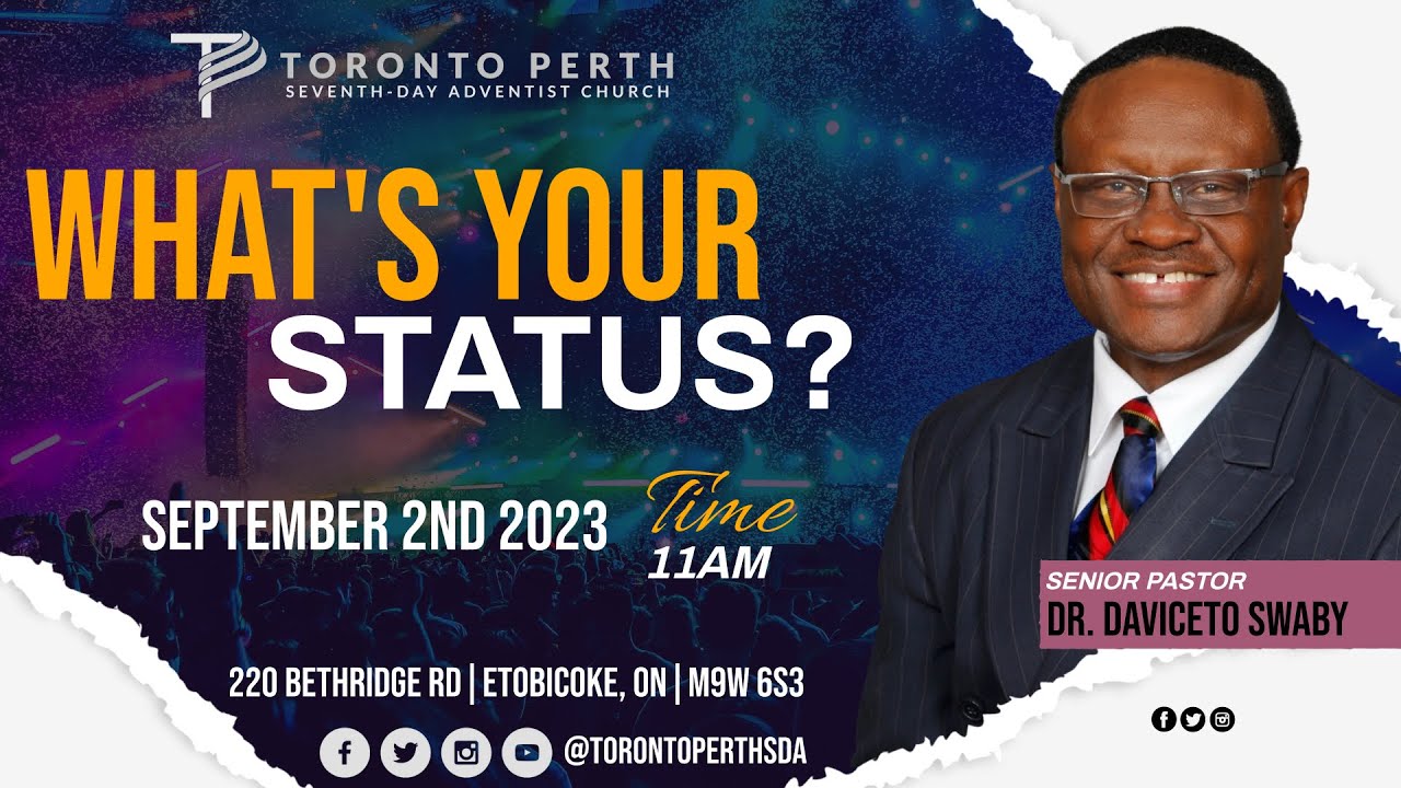 Saturday, September 2, 2023 | Dr. Daviceto Swaby | What's Your Status