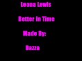 Leona Lewis - Better In Time