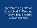The Warning (Remix) Nine Inch Nails The Warning (Remix) Nine Inch Nails