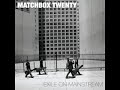 Matchbox Twenty - How far we\ Matchbox Twenty - How far we\