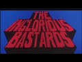 The Inglorious Bastards