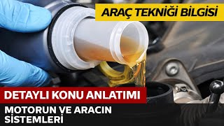 Motorun ve Aracın Sistemleri 