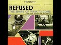 Refused – The Deadly Rhythm