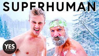 BECOMING SUPERHUMAN WITH ICE MAN - Wim Hof ...