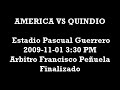 America 1 Quindio 2 // Copa Mustang II/2009 // Fecha 16
