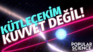 Kütleçekim Nasıl Çalışır?  Popular Science 