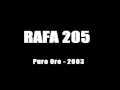 Rafa 205 - Puro oro
