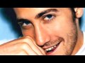 Jake Gyllenhaal Fan Vid