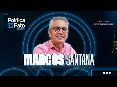 Política de Fato Cast Episódio 10 Marcos Santana