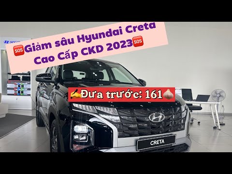 ✅Tháng 09 Giảm Sâu Hyundai Creta Phiên Bản Cao Cấp 2023 | Tổng Lăn Bánh | Trả Góp: 10.7Triệu
