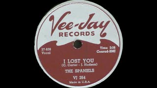 The Spaniels - I Lost You (1957)