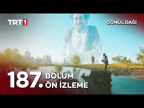 Gönül Dağı 187. Bölüm Ön İzleme                                                                                                                                                                                                                           