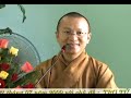 Vấn đáp 1: Trợ Tử, Hộ Niệm Và Hồi Hướng - Thích Nhật Từ