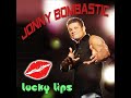 Jonny  Bombastic: 