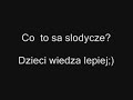 Co to sa slodycze? Dzieci wiedza lepiej [www.videoshock.pl]
