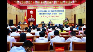 Khai mạc Kỳ họp thứ hai – HĐND thành phố Cẩm Phả khoá XXI – nhiệm kỳ 2021 – 2026