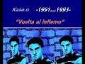 Kase.o - Vuelta al feliz infierno (1991-1993�?)