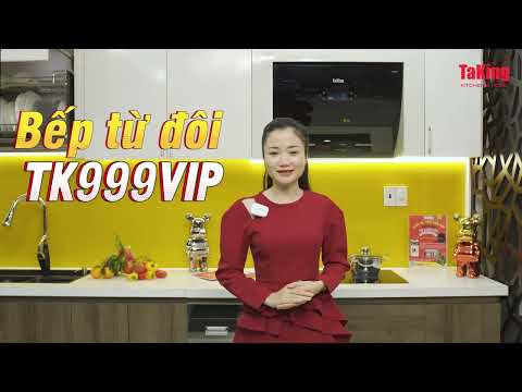 BẾP TỪ TAKING TK 999VIP - TINH TẾ SANG TRỌNG SẮC SẢO TRÊN TỪNG ĐƯỜNG NÉT
