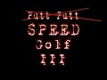 Putt Putt Speed Golf III.wmv