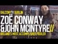 ZOE CONWAY AND JOHN MCINTYRE