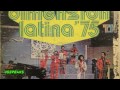 Dimension Latina '75 - LLoraras