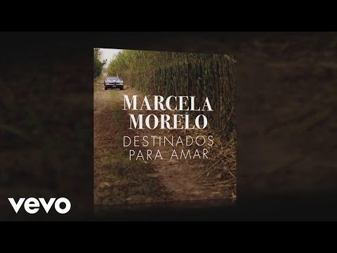 Destinados para amar - Marcela Morelo