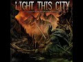 light this city - A 