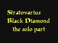 stratovarius black Diamond the solo part