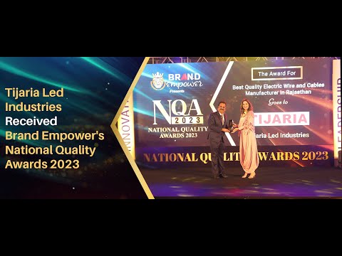Tijaria Led Wins National Quality Awards 2023 for Best Quality Electric Wire & Cables Manufacturer