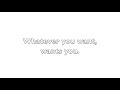 Whatever you want, wants you