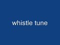 whistle tune