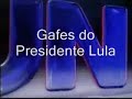 Gafes do Lula