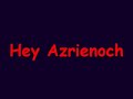 Hey Azrienoch  By ScaryDAve thechurchofdave