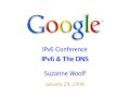 google ipv6 conference 2008: ipv6 and the dns
