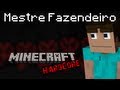 Minecraft Hardcore - Mestre Fazendeiro (Ep2)