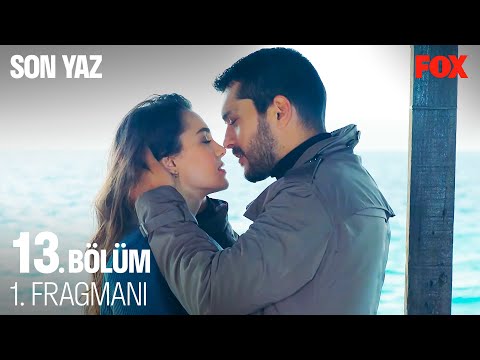 Son Yaz 13. Bölüm Fragmanı                                                                                                                                                                                                                                