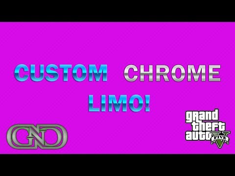 GTA V - Custom Chrome Limo!