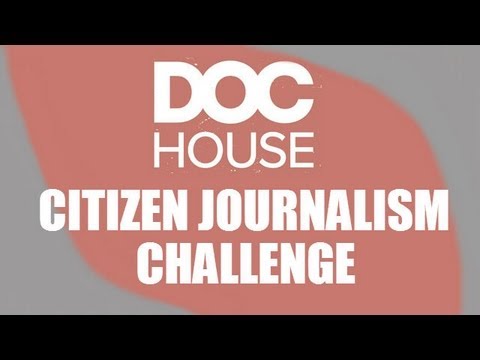 citizen journalists - The competition is now CLOSED! THE CHALLENGE What are you passionate about? What gets your goat? What does the mainstream media miss? What's your perspective...