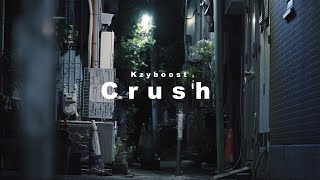 KELO – Kzyboost Crush