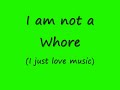 LMFAO – I Am Not a Whore