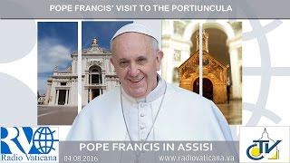 Pope Francis’ visit to the Portiuncula in Assisi