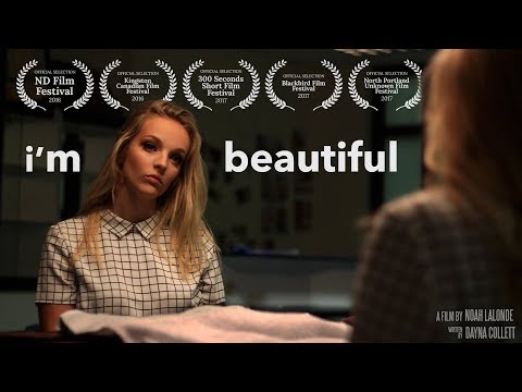 I'm Beautiful - Short Film
