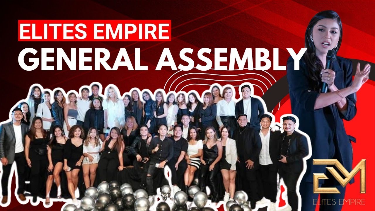 Elites Empire | GENERAL ASSEMBLY 2022