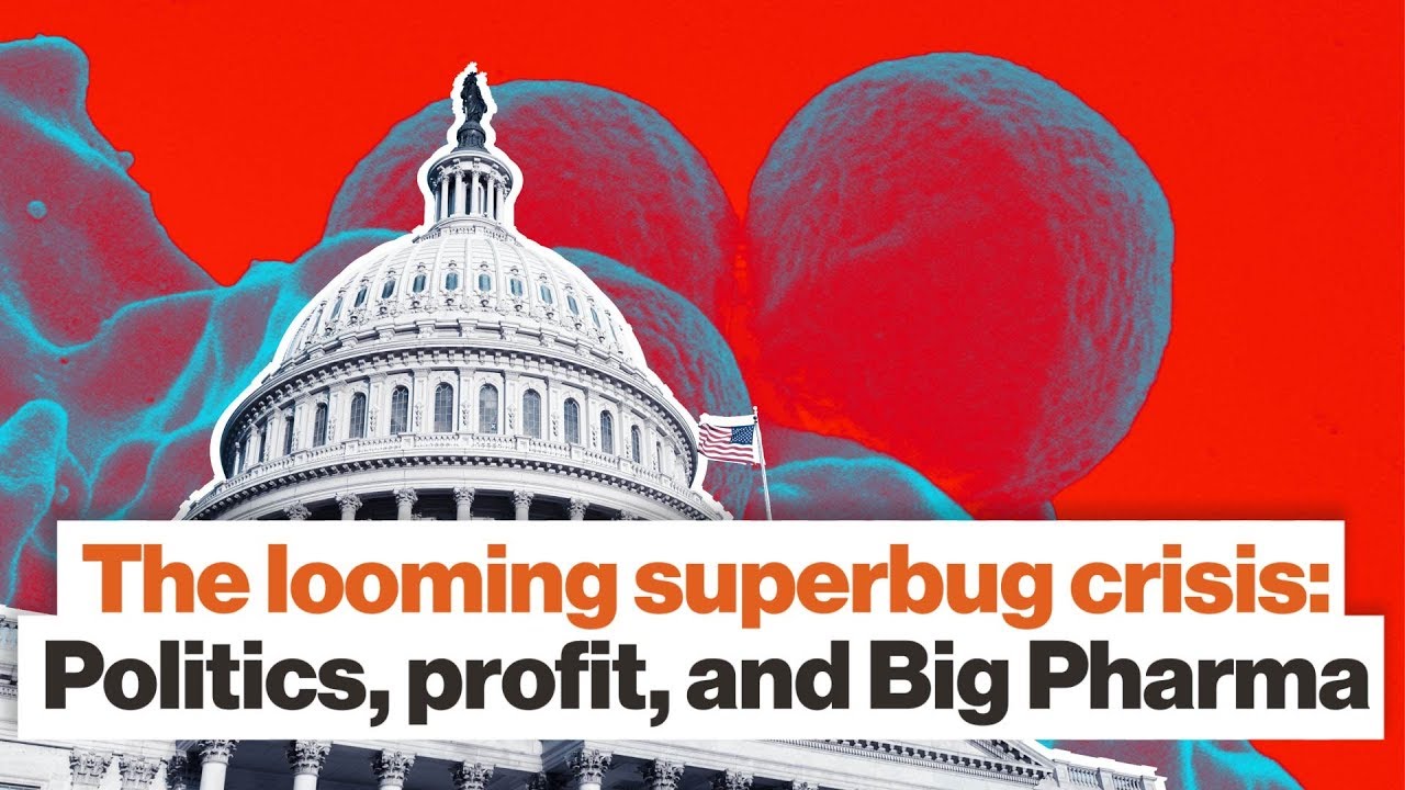 The looming superbug crisis: Politics, profit, and Big Pharma | Matt McCarthy | Big Think