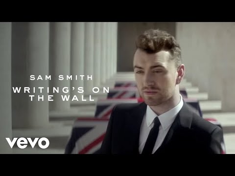 Sam Smith – Writing’s On The Wall (Spectre Theme Song)