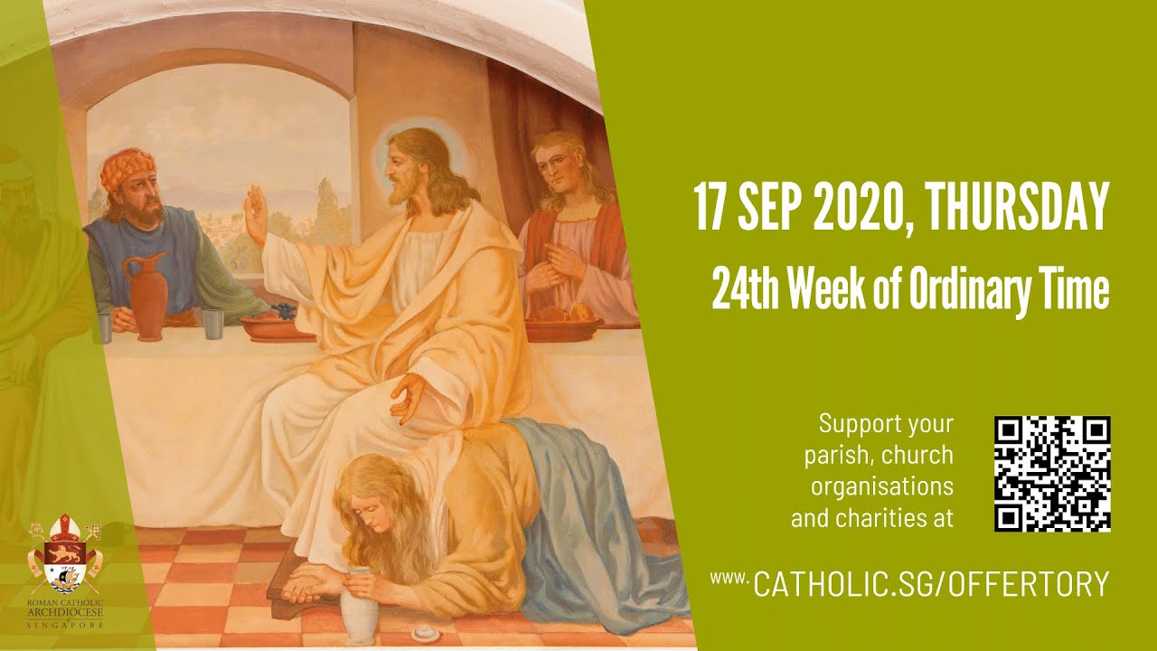Catholic Mass Today 17th September 2020 Online 24th Week of Ordinary Time 2020 Catholic Mass Today 17th September 2020 Online 24th Week of Ordinary Time 2020
