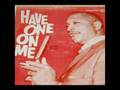 Have-One-on-Me