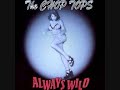 The Chop Tops - Only one woman