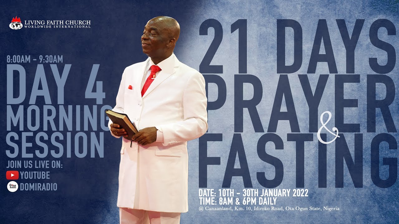 Day 4: Prayer Points for Winners Chapel Fasting Prayer 13 January 2022 Day 4: Prayer Points for Winners Chapel Fasting Prayer 13 January 2022
