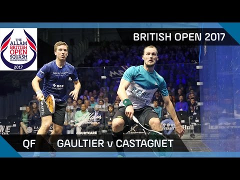 Squash: Gaultier v Castagnet - British Open 2017 QF Highlights